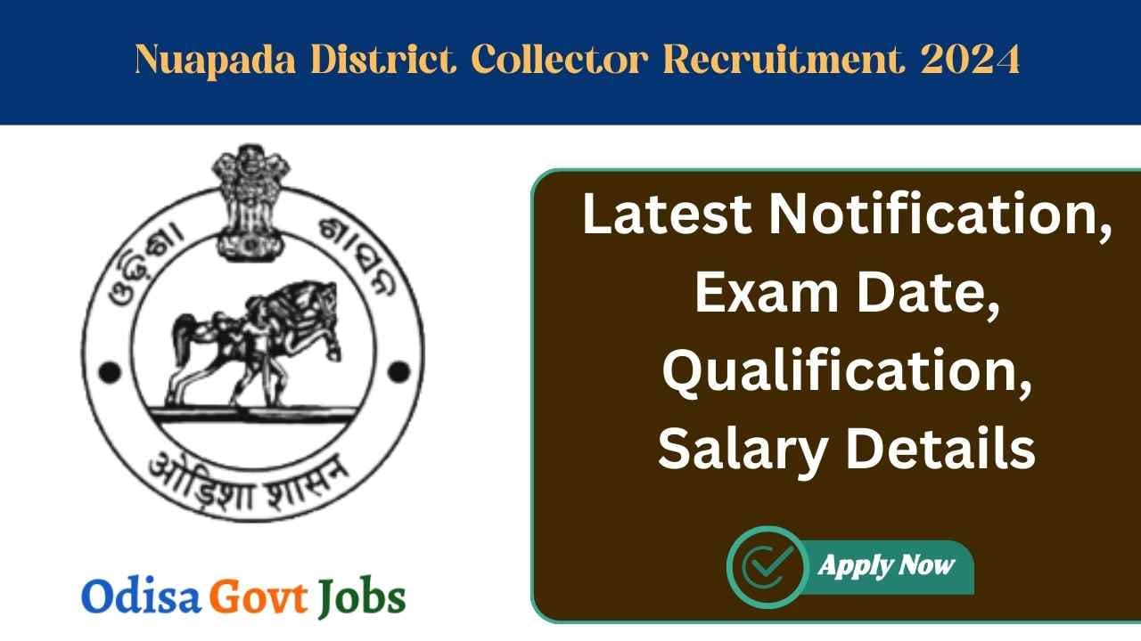 Nuapada District Collector Recruitment 2024
