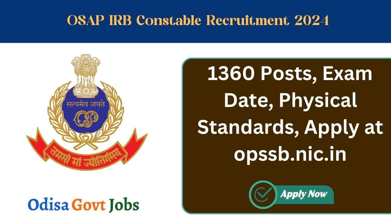 OSAP IRB Constable Recruitment 2024